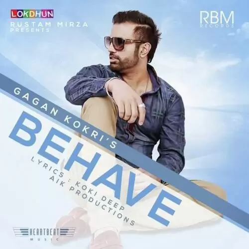 Behave Gagan Kokri Mp3 Download Song - Mr-Punjab
