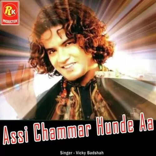 Assi Chammar Hunde Aa Vicky Badshah Mp3 Download Song - Mr-Punjab