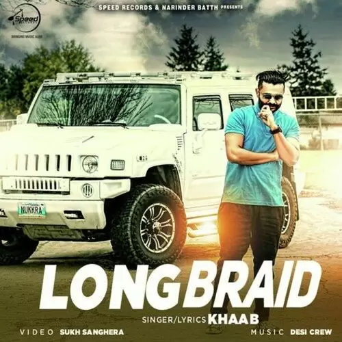 Long Braid Khaab Mp3 Download Song - Mr-Punjab