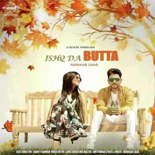 Ishq Da Butta Nawaab Saab Mp3 Download Song - Mr-Punjab