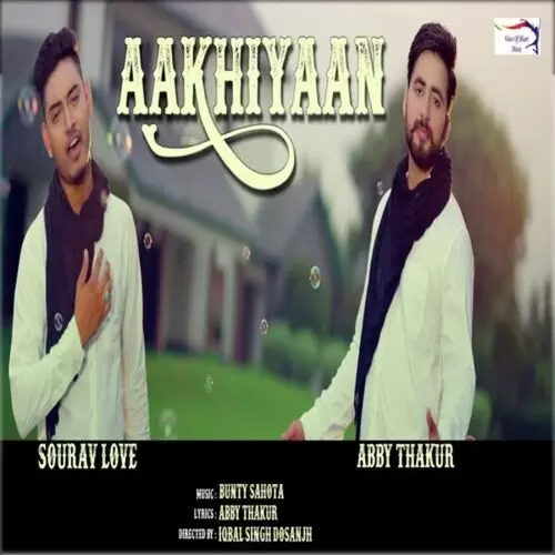 Aakhiyaan Sourav Love Mp3 Download Song - Mr-Punjab