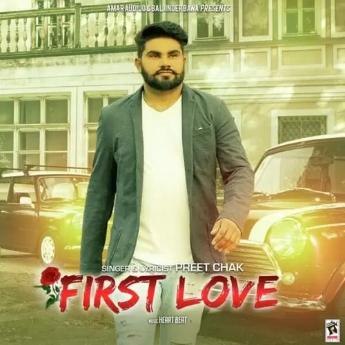First Love Preet Chak Mp3 Download Song - Mr-Punjab