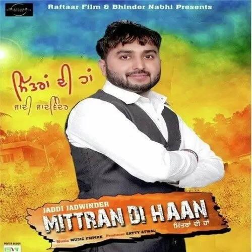 Mittran Di Haan Jaddi Jadwinder Mp3 Download Song - Mr-Punjab