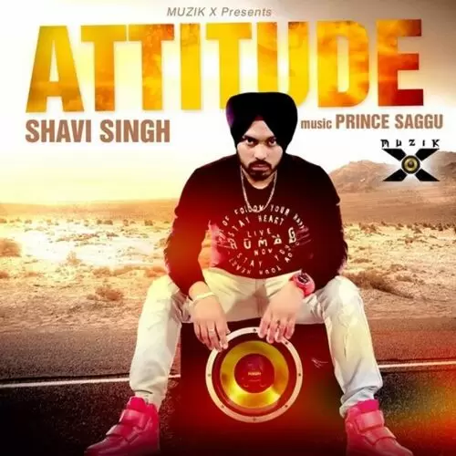 Attitude Shavi Singh Mp3 Download Song - Mr-Punjab