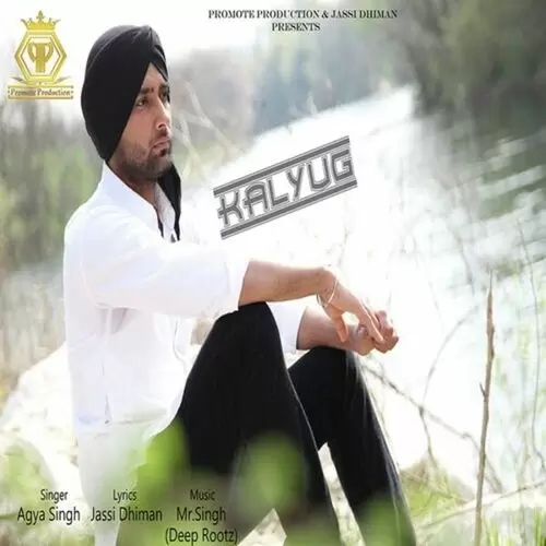 Kalyug Agya Singh Mp3 Download Song - Mr-Punjab