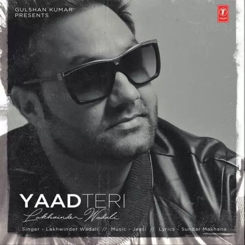 Yaad Teri Lakhwinder Wadali Mp3 Download Song - Mr-Punjab