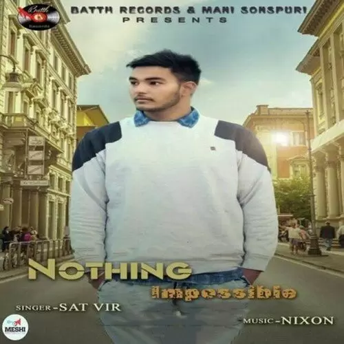 Nothing Impossible Sat Vir Mp3 Download Song - Mr-Punjab