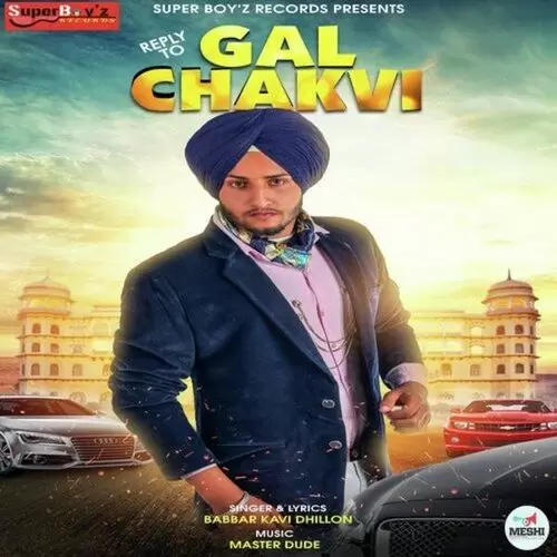 Reply To Gal Chakvi Babbar Kavi Dhillon Mp3 Download Song - Mr-Punjab