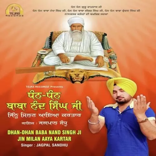Dhan Dhan Baba Nand Singh Ji Jin Milan Aaya Kartar Jagpal Sandhu Mp3 Download Song - Mr-Punjab