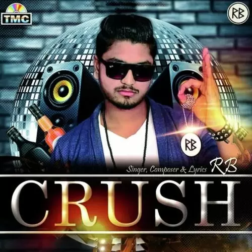 Crush Rb Mp3 Download Song - Mr-Punjab