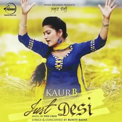 Just Desi Kaur B Mp3 Download Song - Mr-Punjab