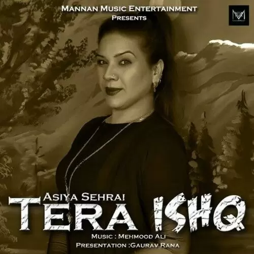 Tera Ishq Asiya Sehrai Mp3 Download Song - Mr-Punjab