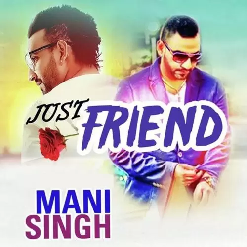 Just Friend Mani Singh Mp3 Download Song - Mr-Punjab