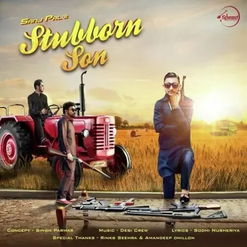 Stubborn Son Sanj Pal Mp3 Download Song - Mr-Punjab