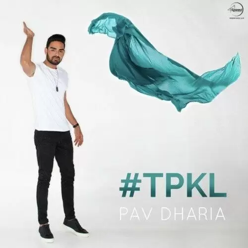 TPKL Pav Dharia Mp3 Download Song - Mr-Punjab