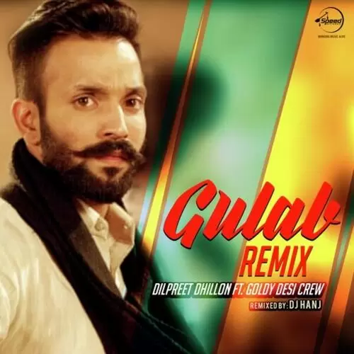 Gulab Remix Dilpreet Dhillon Mp3 Download Song - Mr-Punjab