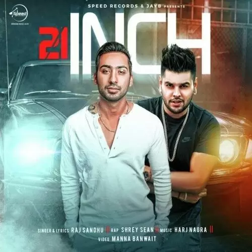 21 Inch Raj Sandhu Mp3 Download Song - Mr-Punjab